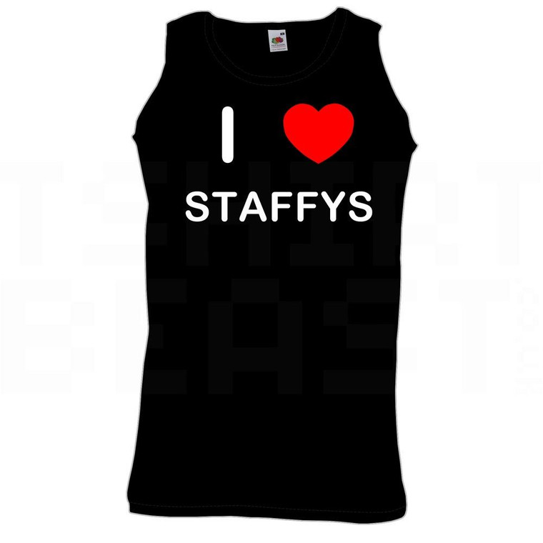 I Love Heart Staffys - Quality Printed Cotton Gym Vest