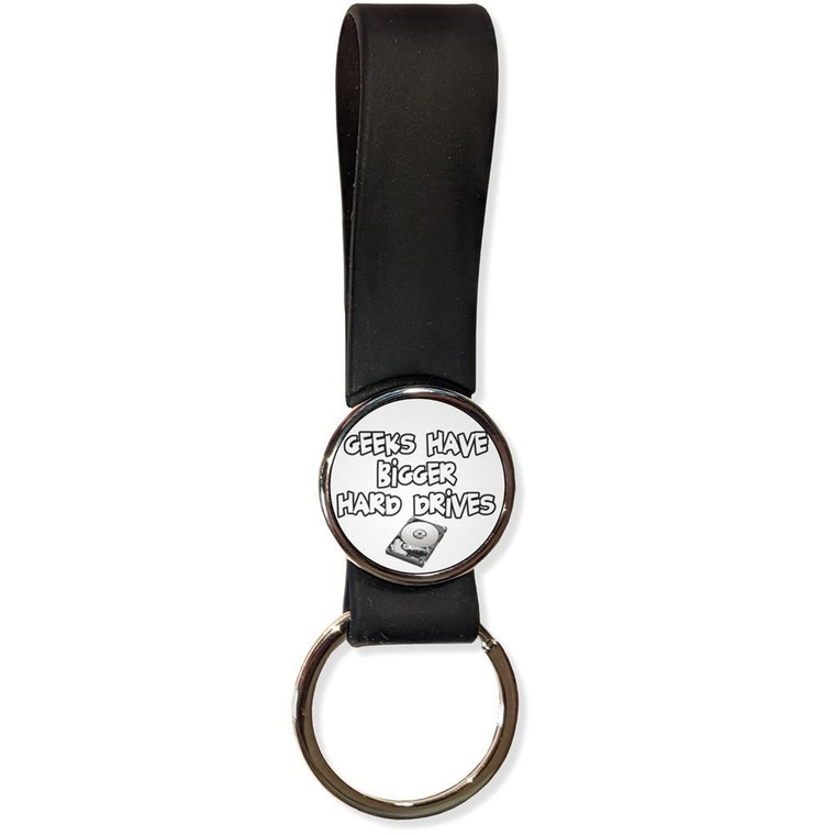 Geeks Have Bigger Hard Drives - Silicone Loop Key Ring