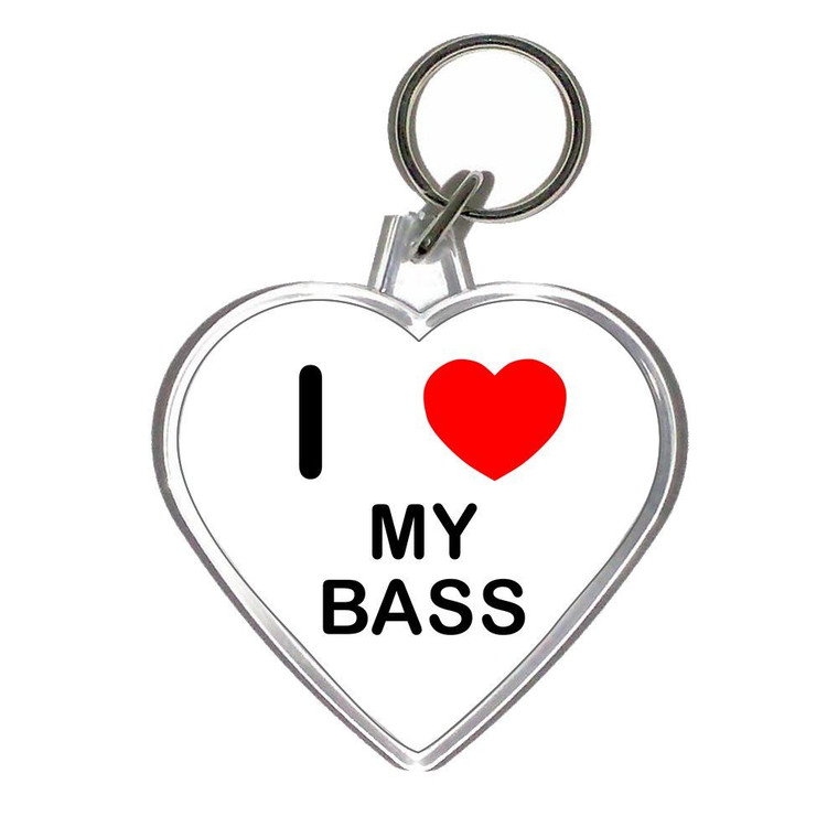 I Love My Bass - Heart Shaped Key Ring