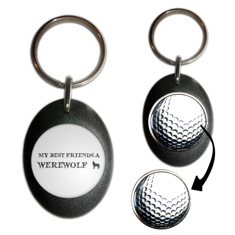 My Best Friend is a Werewolf - Golf Ball Marker Key Ring