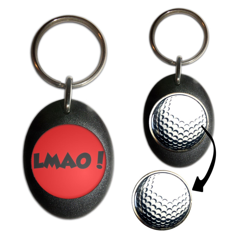 LMAO! Laugh My Ass Off! - Golf Ball Marker Key Ring