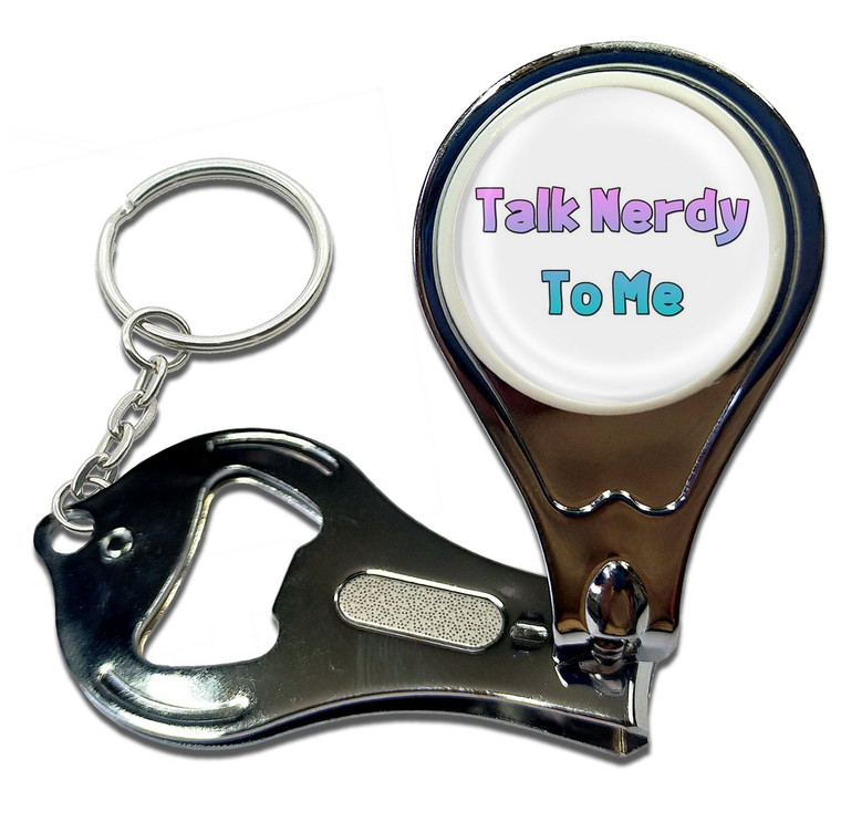 Talk Nerdy To Me - Nail Clipper Bottle Opener