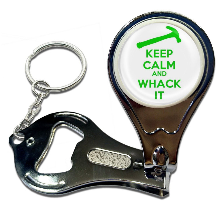 Keep Calm and Whack It - Nail Clipper Bottle Opener