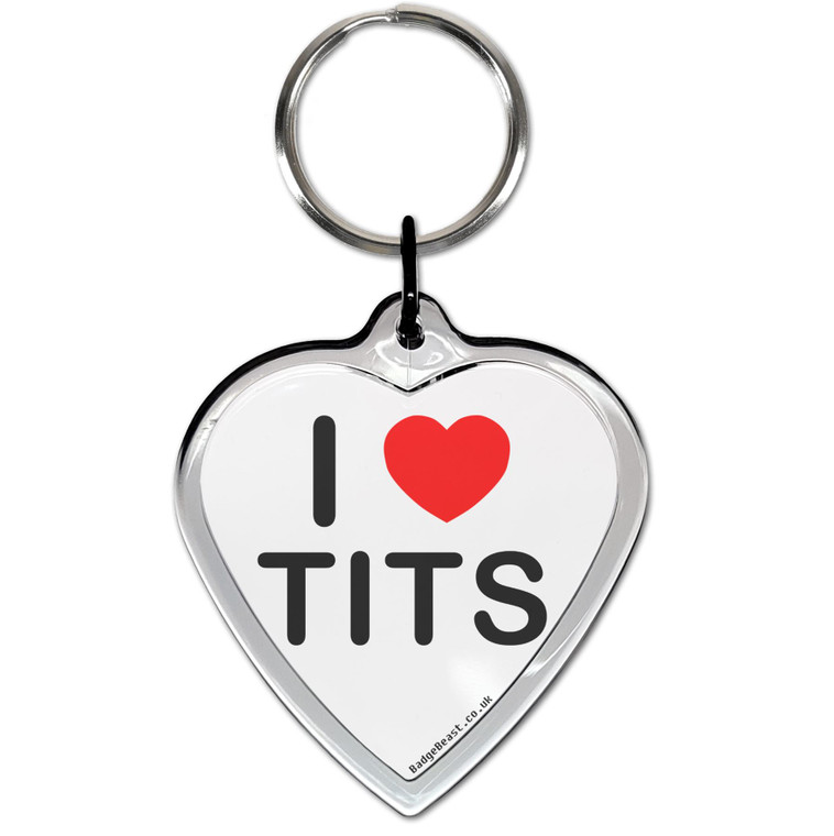I Love Tits Small Heart Shaped Key Ring