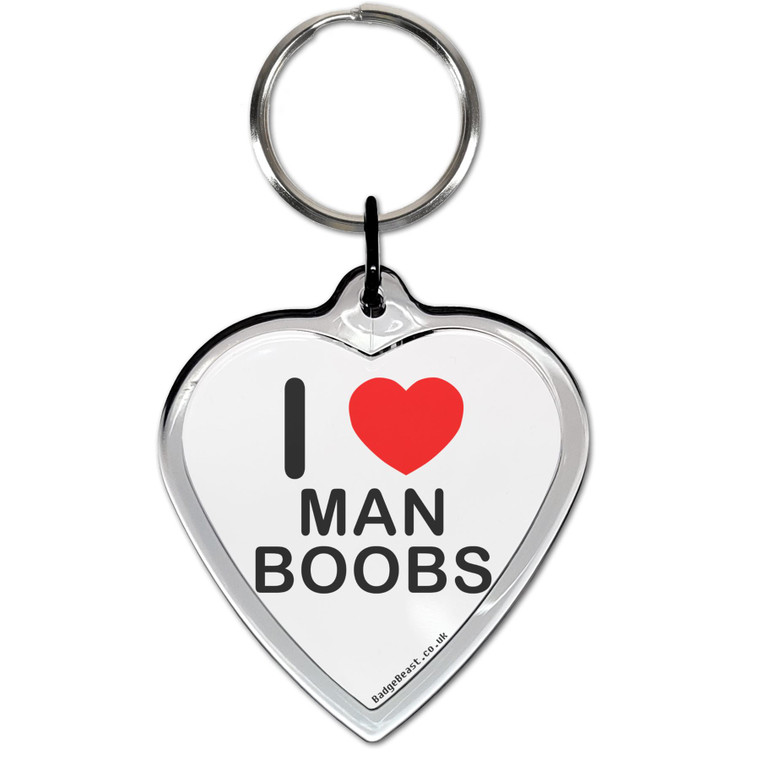 I Love Man Boobs Small Heart Shaped Key Ring
