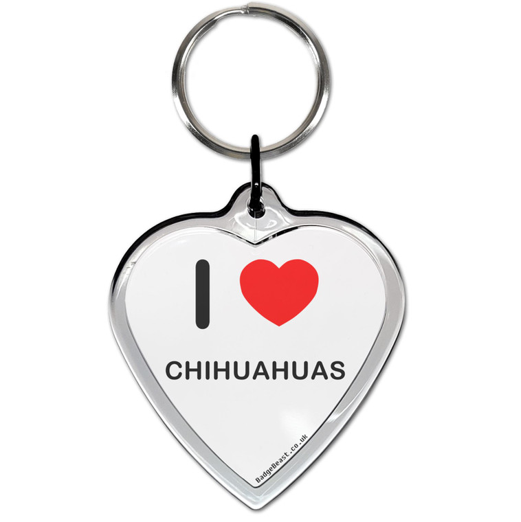 I Love Chihuahuas Small Heart Shaped Key Ring