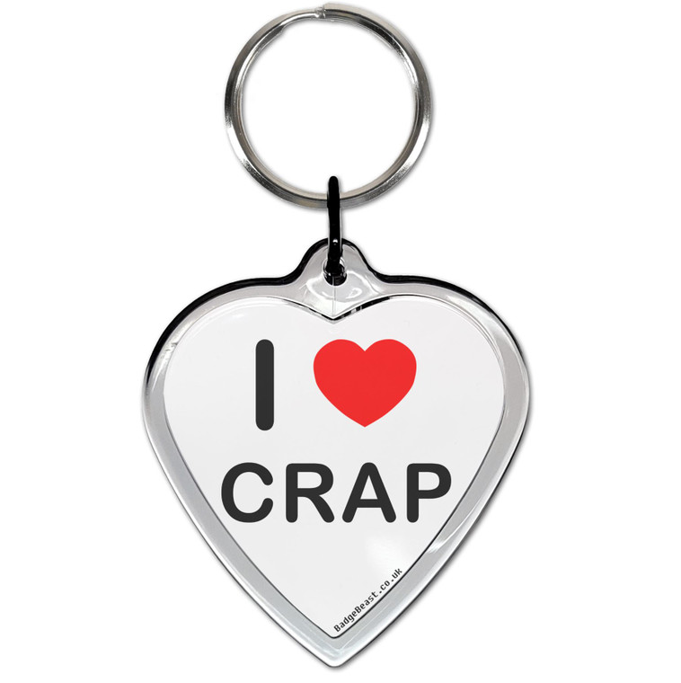 I Love Crap Small Heart Shaped Key Ring