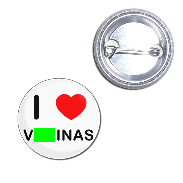 I Love Vaginas - Button Badge
