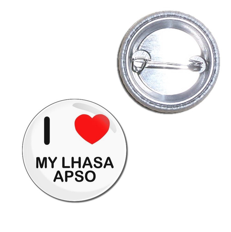 I Love My Lhasa Apso - Button Badge