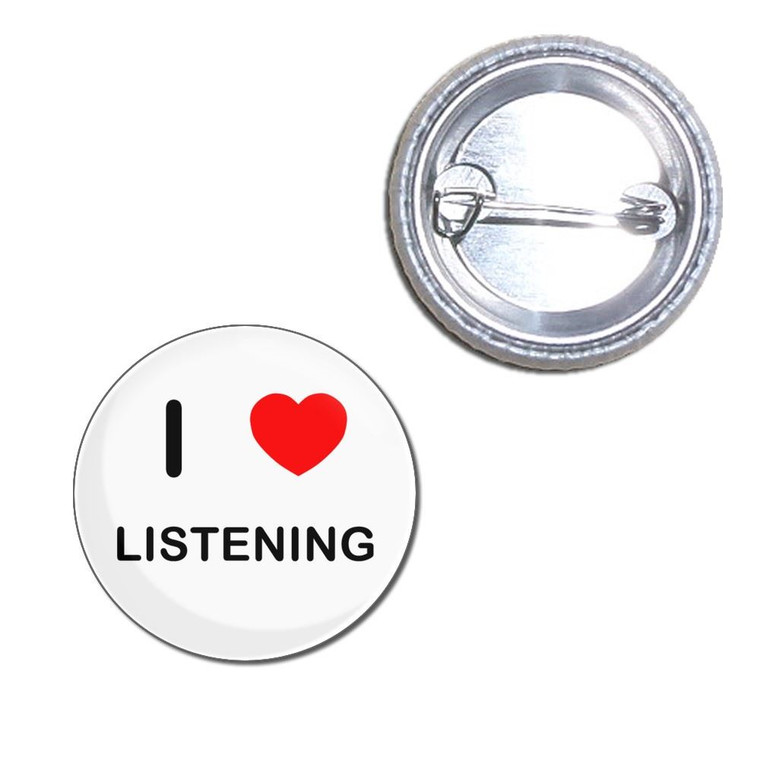 I Love Listening - Button Badge