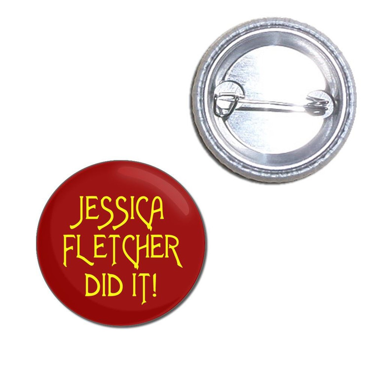 Jessica Fletcher Did It - Button Badge