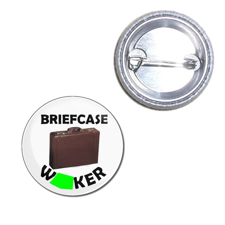 Briefcase Wanker - Button Badge