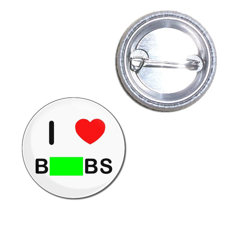 I Love Boobs - Button Badge