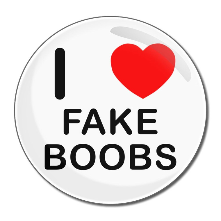 I Love Fake Boobs - Round Compact Mirror