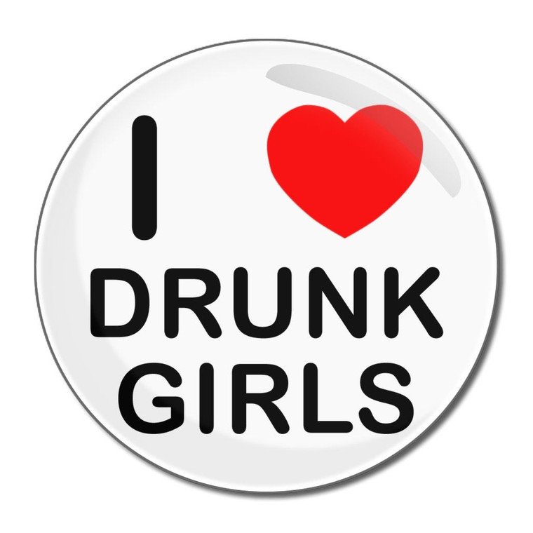 I Love Drunk Girls - Round Compact Mirror