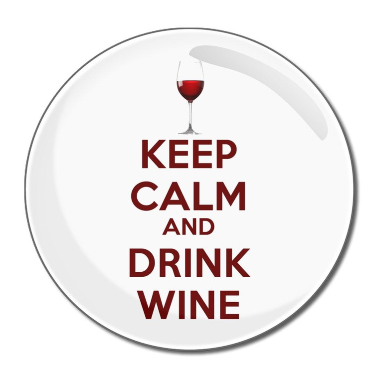 Keep Calm and Drink Wine - Round Compact Mirror