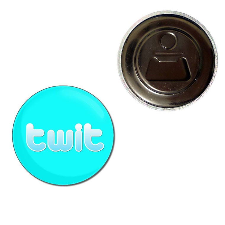 Twit - Fridge Magnet Bottle Opener