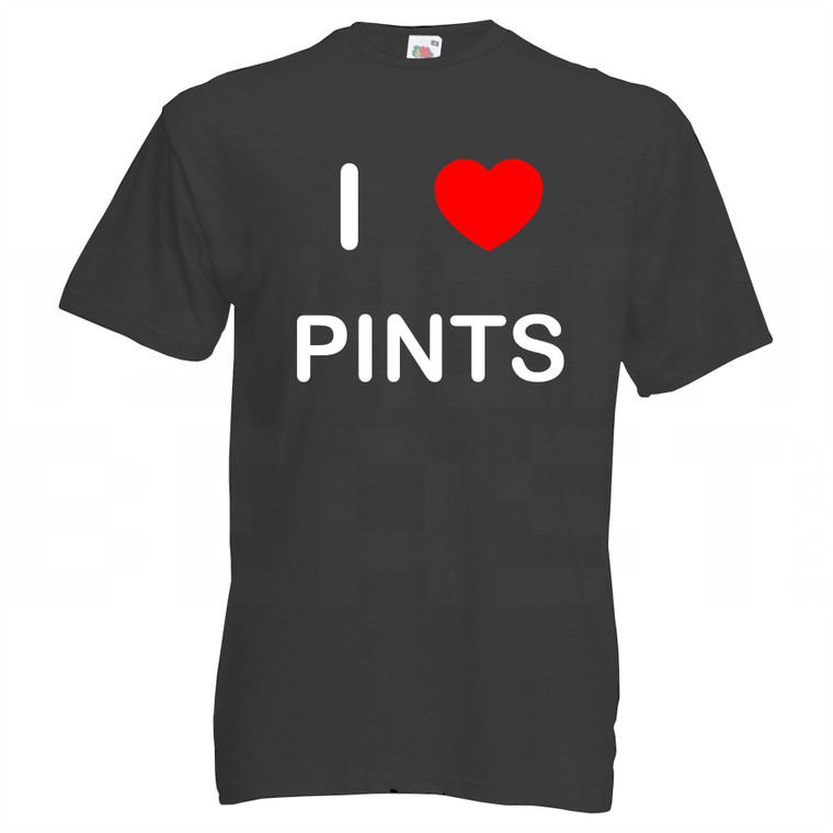 I Love Heart Pints - T Shirt