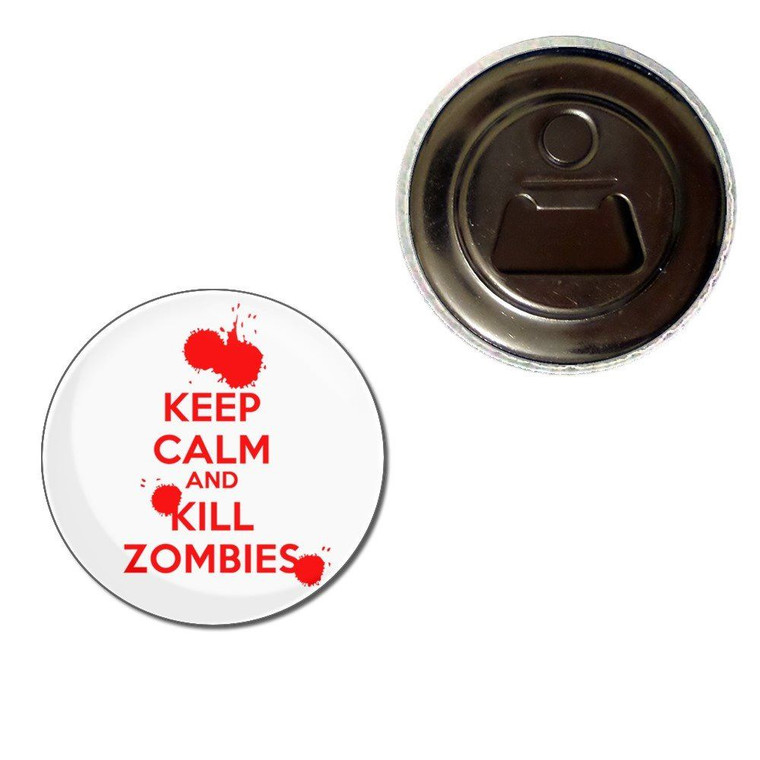 Keep Calm and Kill Zombies - Fridge Magnet Bottle Opener