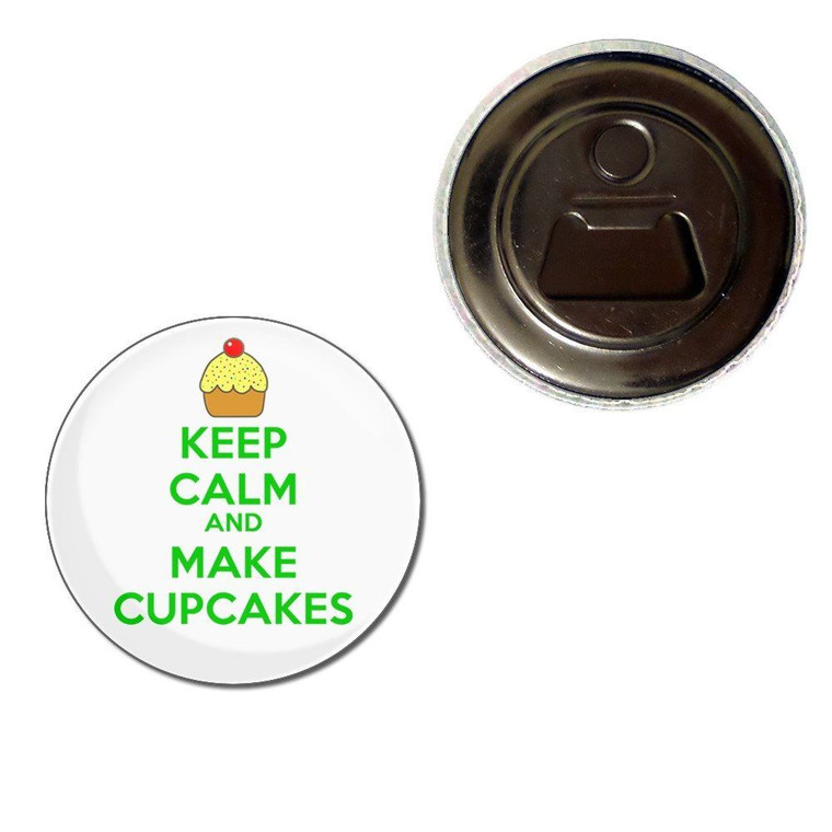 Keep Calm and Make Cupcakes - Fridge Magnet Bottle Opener