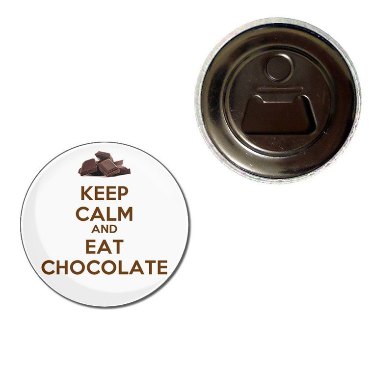 Keep Calm and Eat Chocolate - Fridge Magnet Bottle Opener