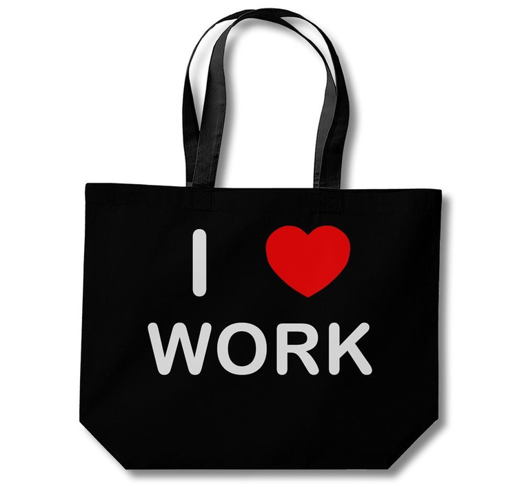 I Love Work - Cotton Shopping Bag