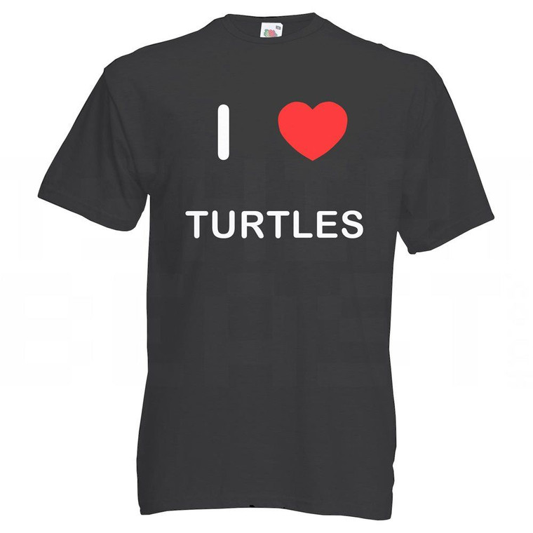 I Love Turtles | T Shirt