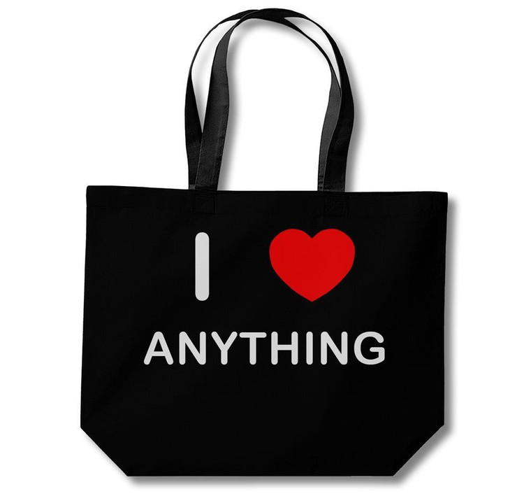 I Love Anything - Cotton Shopping Bag