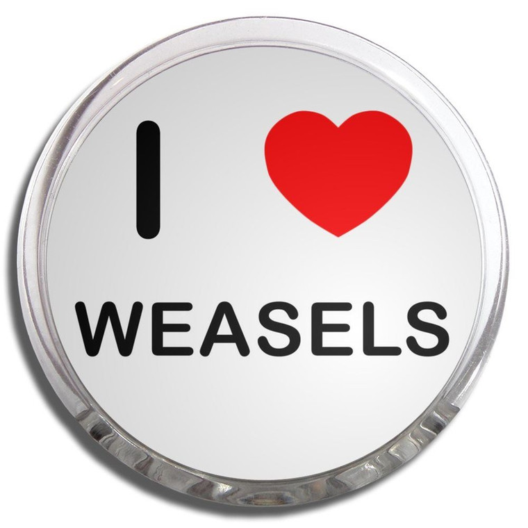 I Love Weasels - Fridge Magnet Memo Clip