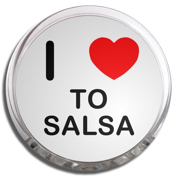 I Love To Salsa - Fridge Magnet Memo Clip