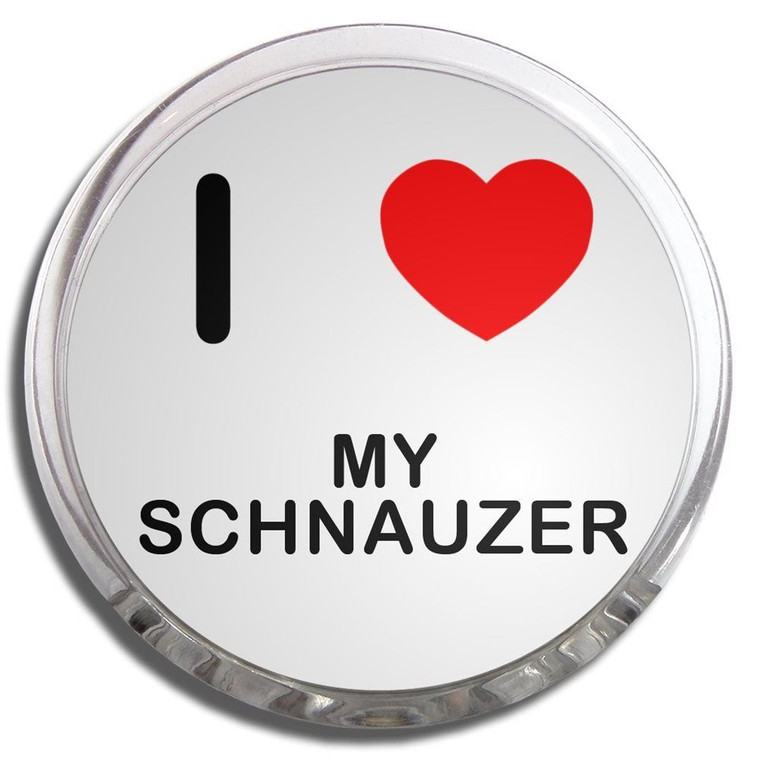 I Love My Schnauzer - Fridge Magnet Memo Clip
