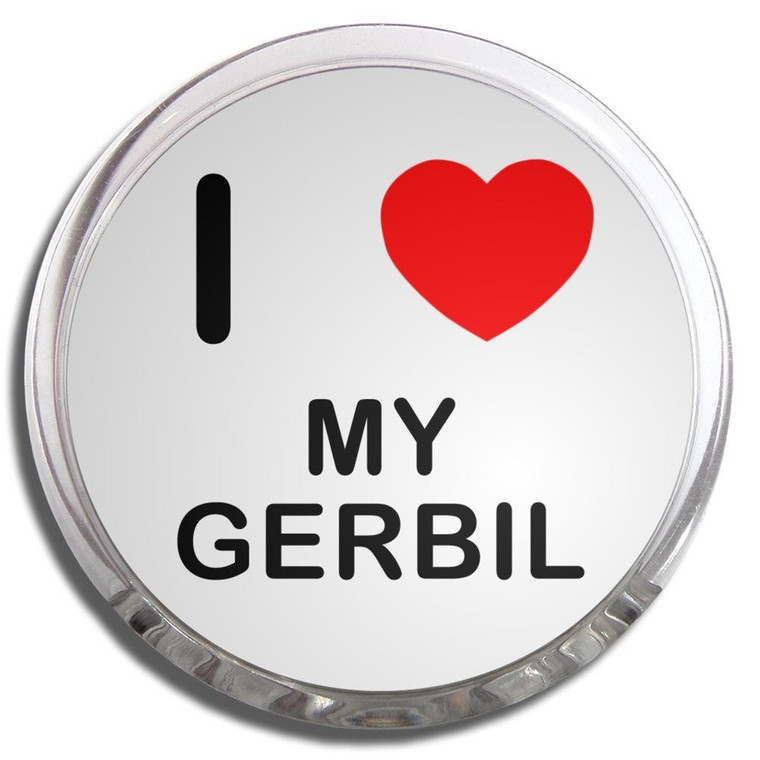 I Love My Gerbil - Fridge Magnet Memo Clip