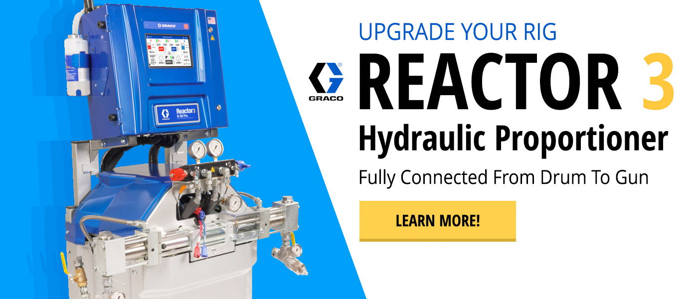 Upgrade Your Rig - Graco Reactor 3