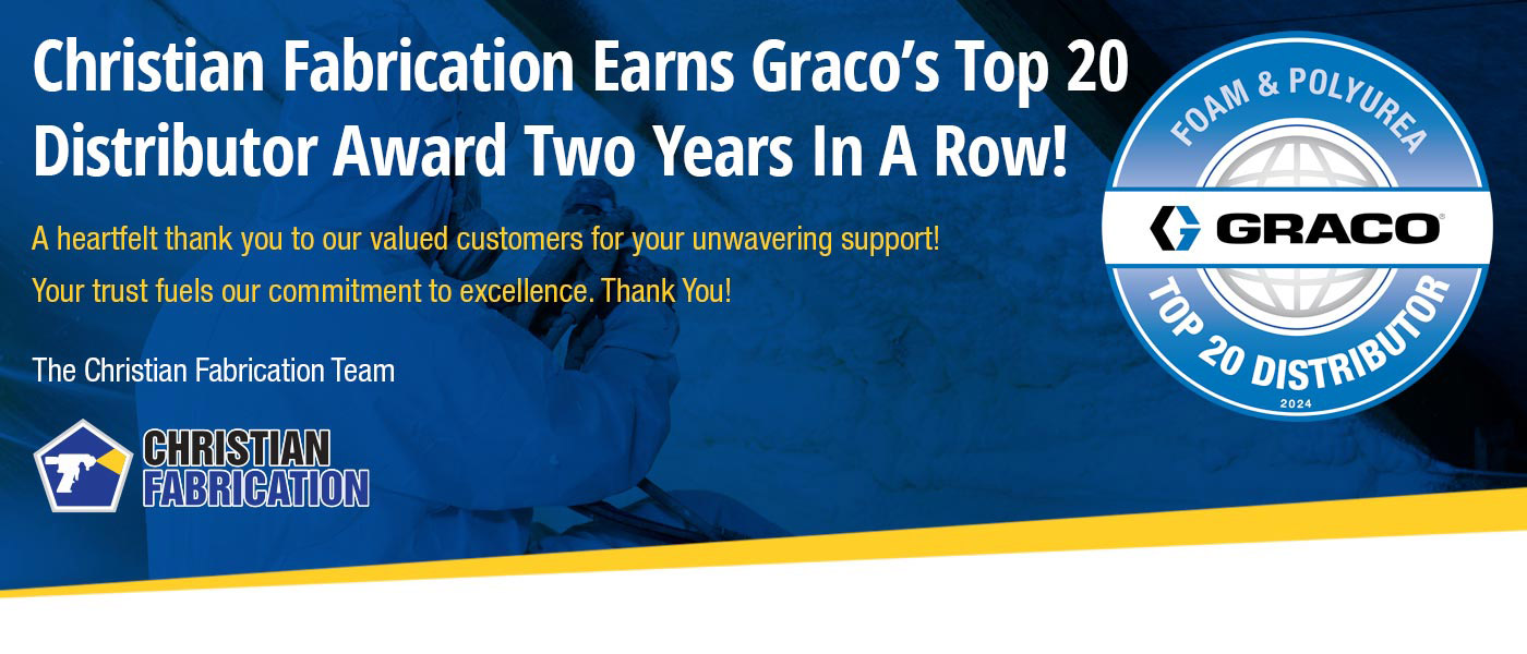 Christian Fabrication Earns Graco&#039;s Top 20 Distributor Award 2 Years In A Row