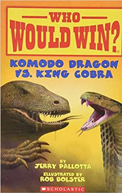 Who Would Win?: Komodo Dragon Vs. King Cobra