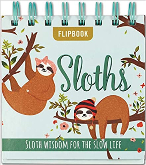 Flipbook: Sloths-Sloth Wisdom for the Slow Life
