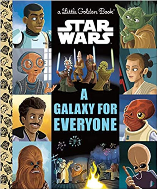 Little Golden Book: Star Wars: A Galaxy for Everyone