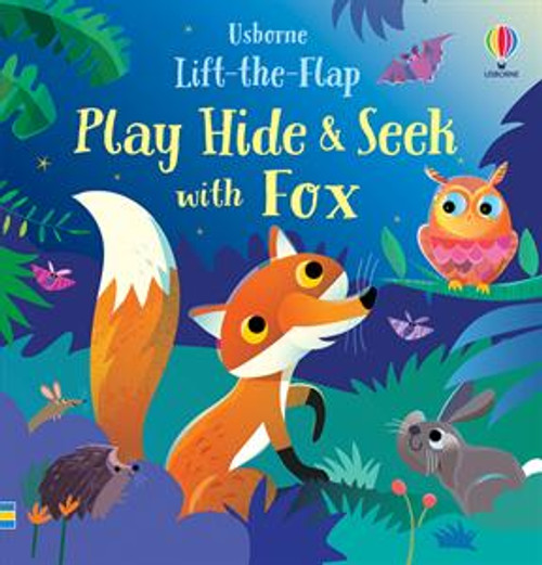 Usborne Lift-the Flap: Play Hide & Seek with Fox