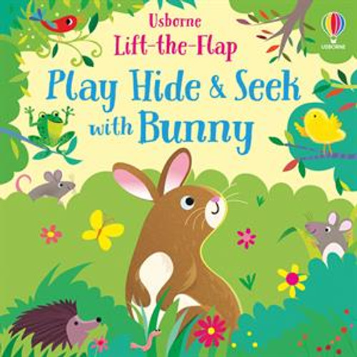 Usborne Lift-the-Flap: Play Hide & Seek with Bunny