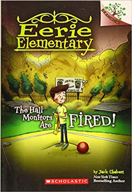 Eerie Elementary #8: The Hall Monitors are Fired!