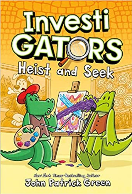 InvestiGators: Heist and Seek (InvestiGators, 6)