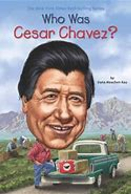 Who Was Cesar Chavez?