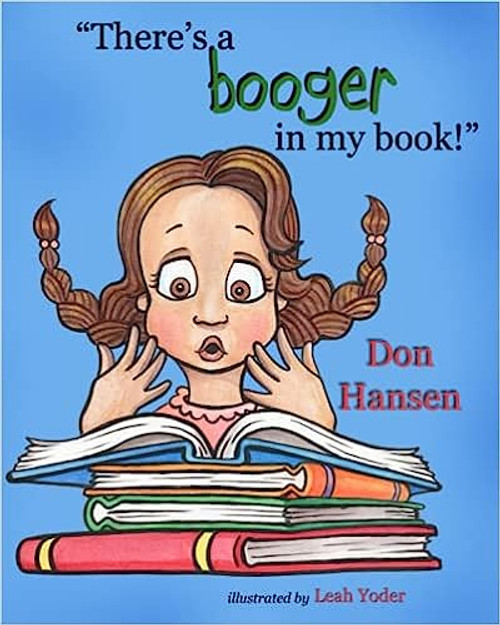 There's a Booger in My Book!