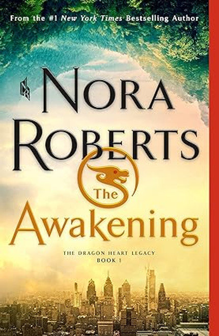 The Awakening: The Dragon Heart Legacy, Book 1 (The Dragon Heart Legacy, 1)