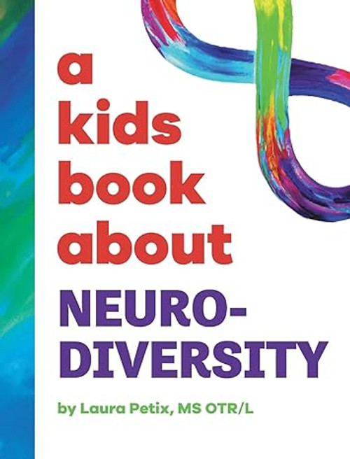 A Kids Book About Neuro-Diversity