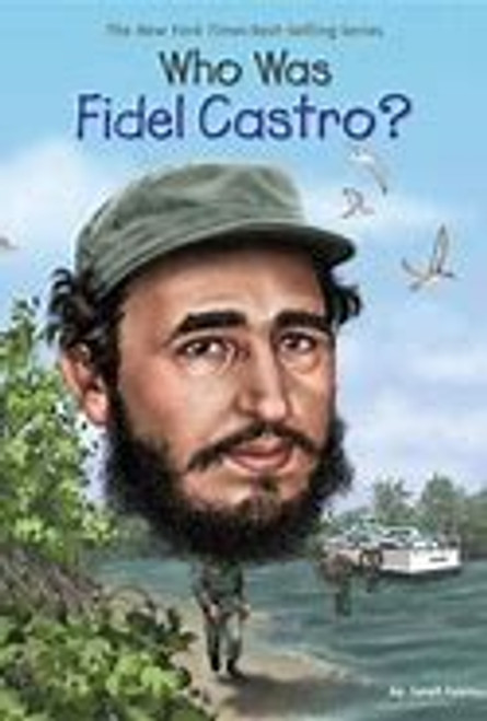 Who Was Fidel Castro?