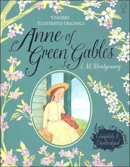 Illustrated Original: Anne of Green Gables