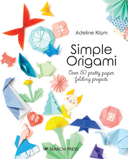 Simple Origami: Over 50 pretty paper folding projects Simple Origami: Over 50 pretty paper folding projects