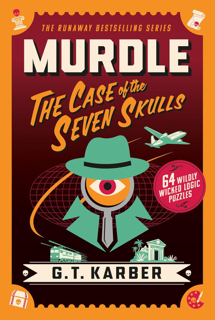 Murdle: The Case of the Seven Skulls Murdle: The Case of the Seven Skulls