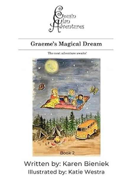 Cousin Clan Adventures #2: Graeme's Magical Dream Cousin Clan Adventures #2: Graeme's Magical Dream